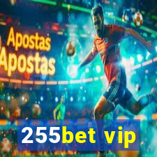 255bet vip